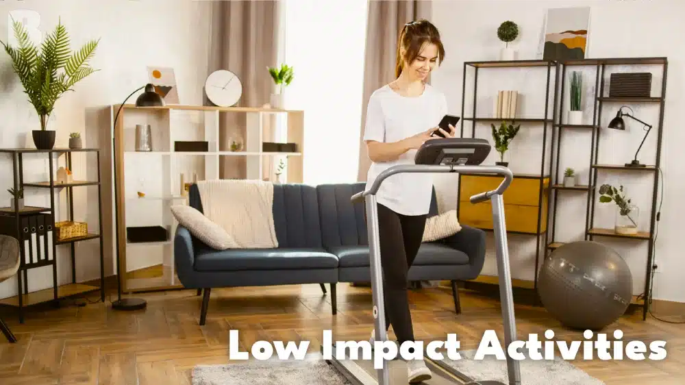 Low-impact activities